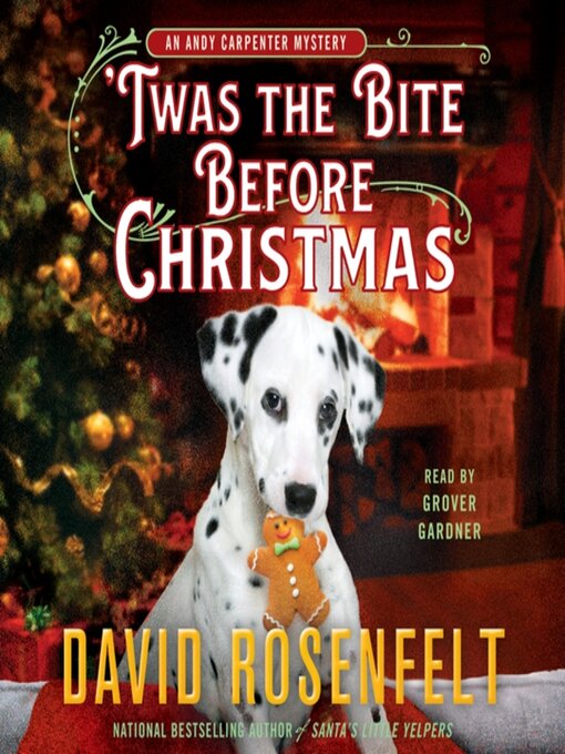 Title details for 'Twas the Bite Before Christmas by David Rosenfelt - Available